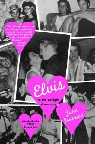 Cover of Elvis in the Twilight of Memory