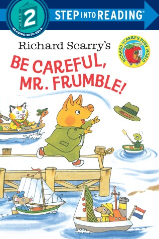 Book cover for Richard Scarry's Be Careful, Mr. Frumble!