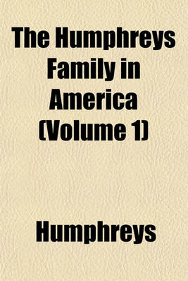 Book cover for The Humphreys Family in America (Volume 1)