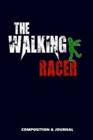 Cover of The Walking Racer