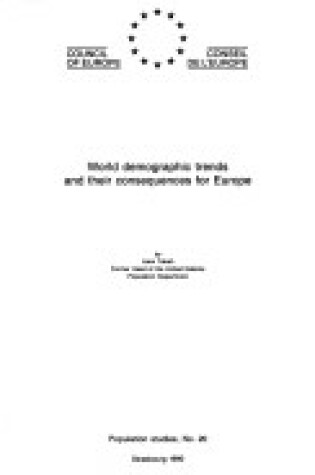 Cover of World Demographic Trends and Their Consequences for Europe