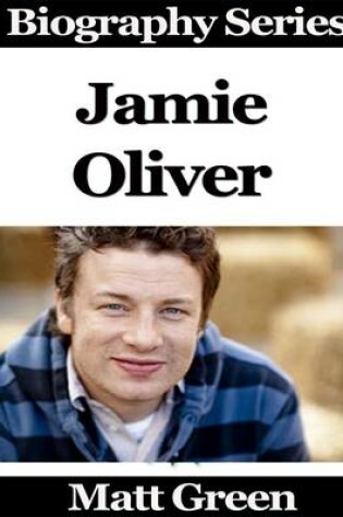 Cover of Jamie Oliver - Biography Series