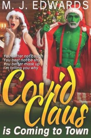Cover of Covid Claus is Coming to Town