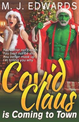 Book cover for Covid Claus is Coming to Town