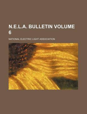 Book cover for N.E.L.A. Bulletin Volume 6