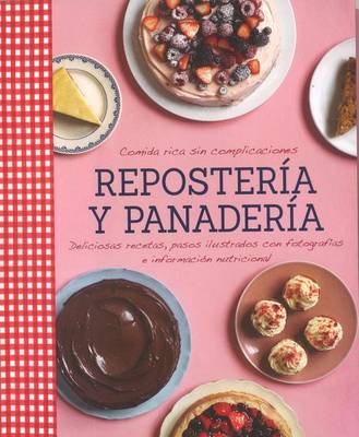 Book cover for Comida Rica Sin Complicaciones - Reposter-A Y Panader-A