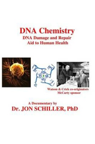 Cover of DNA Chemistry, DNA Damage and Repair, Aid to Human Health