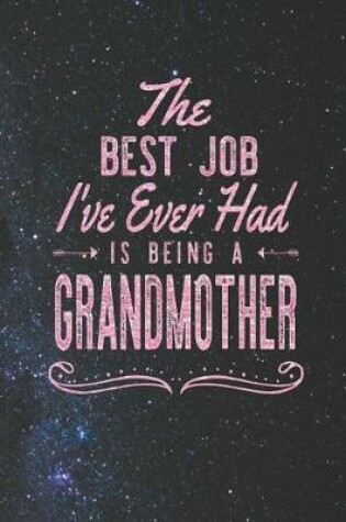 Cover of The Best Job I've Ever Had Is Being A Grandmother