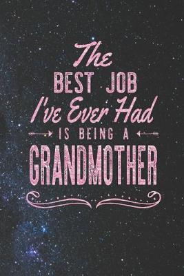 Book cover for The Best Job I've Ever Had Is Being A Grandmother