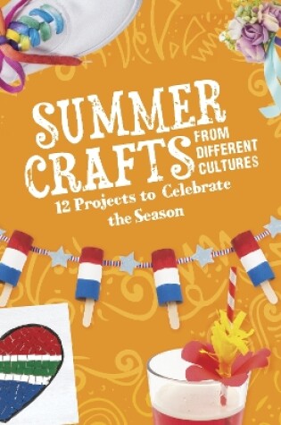 Cover of Summer Crafts From Different Cultures