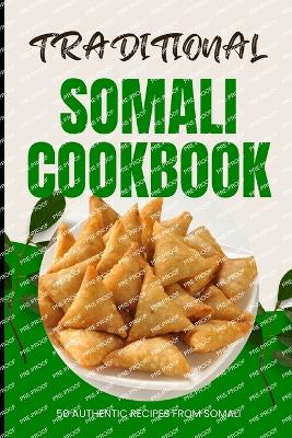 Book cover for Traditional Somali Cookbook