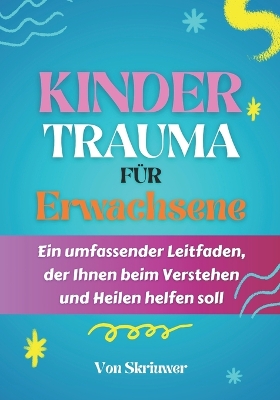 Book cover for Kindertrauma für Erwachsene