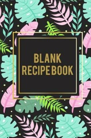 Cover of Blank Recipe Book