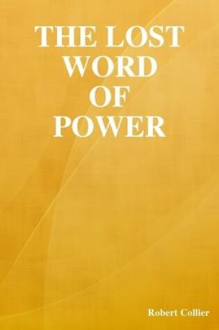 Cover of The Lost Word of Power