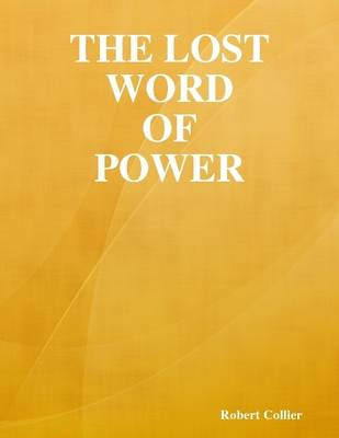 Book cover for The Lost Word of Power