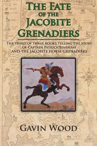 Cover of The Fate of the Jacobite Grenadiers