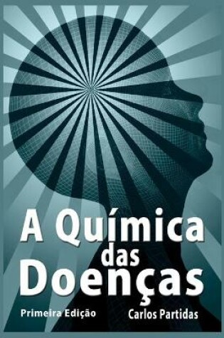 Cover of A Química Das Doenças