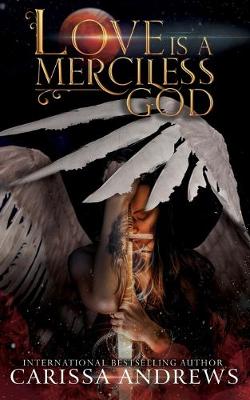 Book cover for Love is a Merciless God