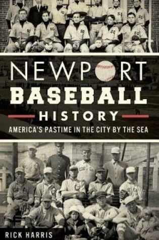 Cover of Newport Baseball History