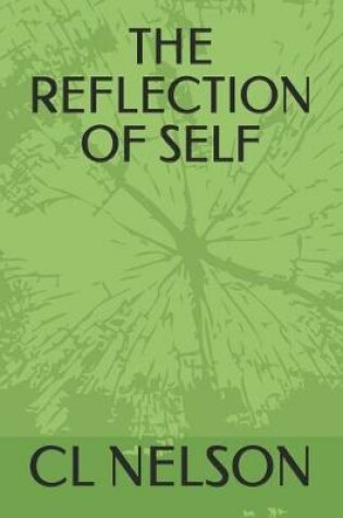 Cover of The Reflection of Self