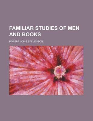 Book cover for Familiar Studies of Men and Books (Volume 2)