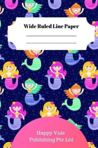 Cover of Cute Mermaid Theme Wide Ruled Line Paper
