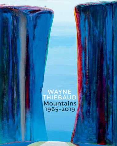 Book cover for Wayne Thiebaud Mountains