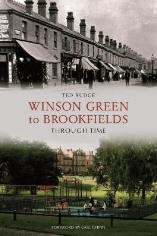 Cover of Winson Green to Brookfields Through Time