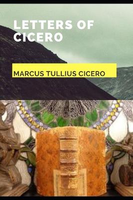 Book cover for Letters of Cicero (Annotated)