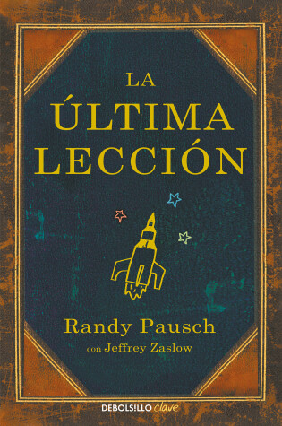 Cover of La última lección / The Last Lecture