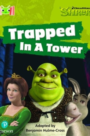 Cover of Bug Club Reading Corner: Age 4-7: Shrek: Trapped in a Tower