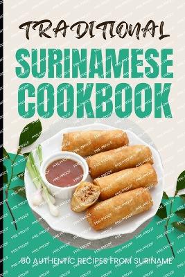 Book cover for Traditional Surinamese Cookbook