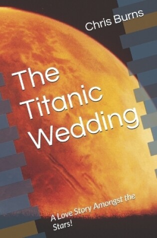 Cover of The Titanic Wedding