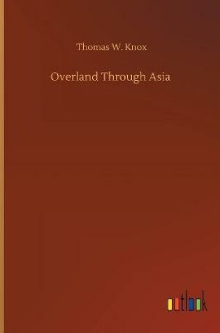 Cover of Overland Through Asia