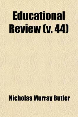 Book cover for Educational Review (Volume 44)