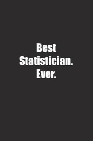 Cover of Best Statistician. Ever.