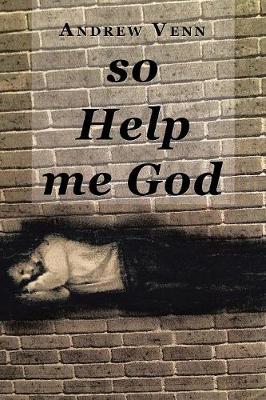 Book cover for So Help Me God