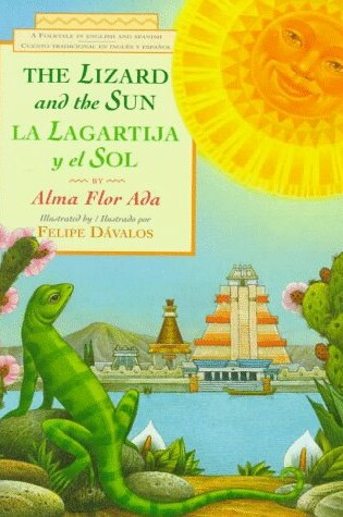 Cover of The Lizard and the Sun/La Lagartija y El Sol