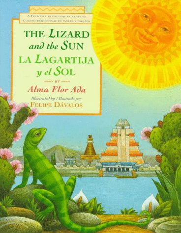 Book cover for The Lizard and the Sun/La Lagartija y El Sol