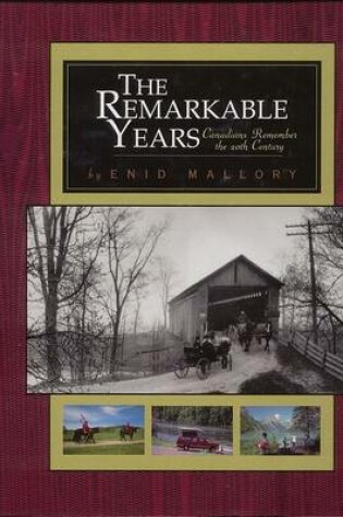 Cover of Remarkable Years Canadians Remember 20th