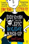 Book cover for Eddy Stone and the Epic Holiday Mash-Up