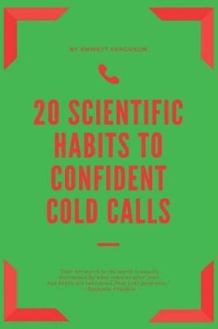 Cover of 20 Scientific Habits to Confident Cold Calls