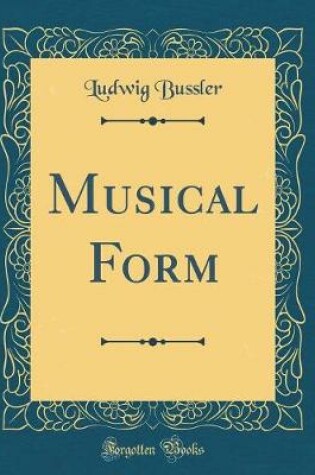 Cover of Musical Form (Classic Reprint)