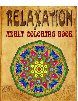 Cover of Relaxation Adult Coloring Book - Vol.5