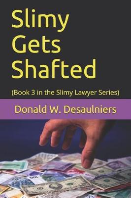 Book cover for Slimy Gets Shafted