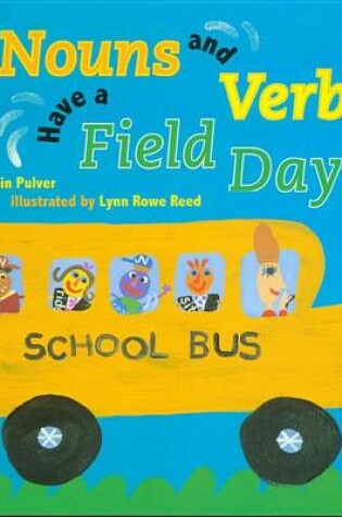 Cover of Nouns and Verbs Have a Field Day (1 Paperback/1 CD)