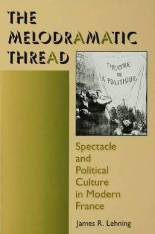 Cover of The Melodramatic Thread