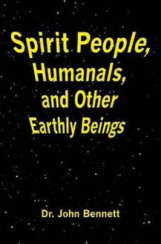 Cover of Spirit People, Humanals, and Other Earthly Beings