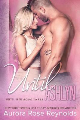 Book cover for Until Ashlyn