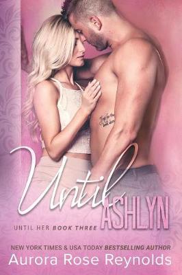 Book cover for Until Ashlyn